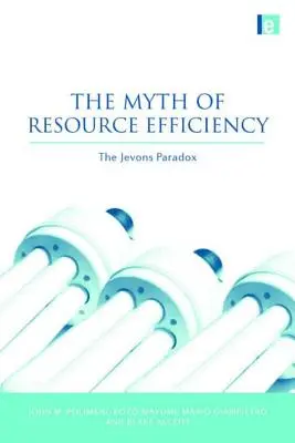 Der Mythos der Ressourceneffizienz: Das Jevons-Paradoxon - The Myth of Resource Efficiency: The Jevons Paradox