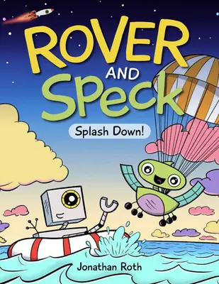 Rover und Speck: Runter damit! - Rover and Speck: Splash Down!