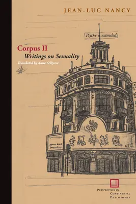 Corpus II: Schriften zur Sexualität - Corpus II: Writings on Sexuality