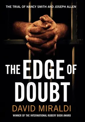 Der Rand des Zweifels: Der Prozess gegen Nancy Smith und Joseph Allen - The Edge of Doubt: The Trial of Nancy Smith and Joseph Allen