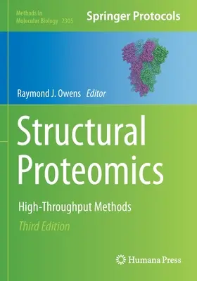 Strukturelle Proteomik: Hoch-Durchsatz-Methoden - Structural Proteomics: High-Throughput Methods