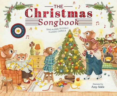 Das Weihnachtsliederbuch: Acht klassische Weihnachtslieder zum Mitsingen - The Christmas Songbook: Sing Along to Eight Classic Carols