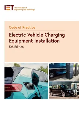 Praxisleitfaden für die Installation von Ladegeräten für Elektrofahrzeuge - Code of Practice for Electric Vehicle Charging Equipment Installation