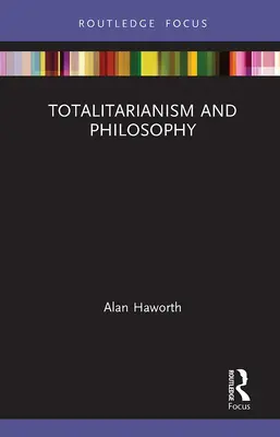 Totalitarismus und Philosophie - Totalitarianism and Philosophy