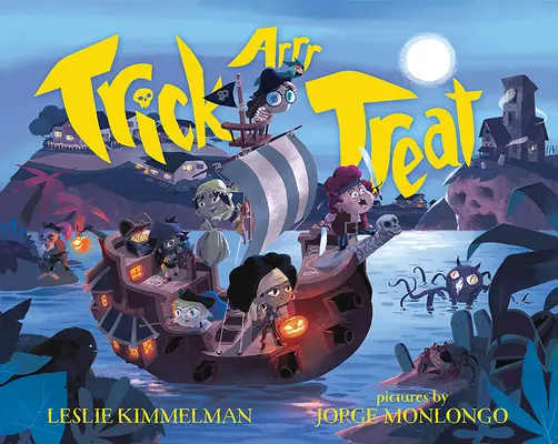 Trick Arrr Treat: Ein Piraten-Halloween - Trick Arrr Treat: A Pirate Halloween