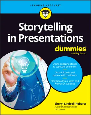 Geschichtenerzählen in Präsentationen für Dummies - Storytelling in Presentations for Dummies