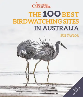 Die 100 besten Plätze zur Vogelbeobachtung in Australien - The 100 Best Birdwatching Sites in Australia