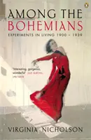 Unter den Bohemiens - Lebensexperimente 1900-1939 - Among the Bohemians - Experiments in Living 1900-1939