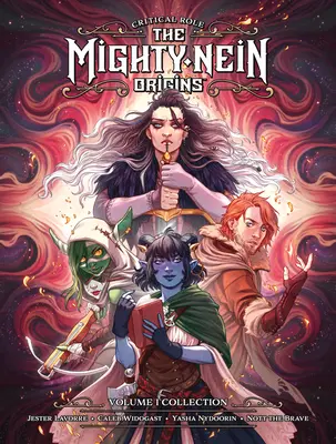 Kritische Rolle: Die Mächtigen Nein Origins Bibliotheksausgabe Band 1 - Critical Role: The Mighty Nein Origins Library Edition Volume 1