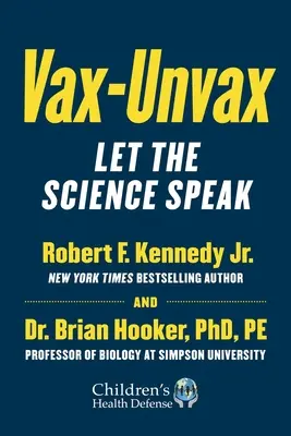 Vax-Unvax: Lasst die Wissenschaft sprechen - Vax-Unvax: Let the Science Speak
