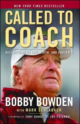 Zum Trainer berufen: Überlegungen zu Leben, Glaube und Fußball - Called to Coach: Reflections on Life, Faith, and Football