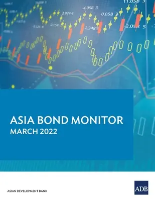 Asia Bond Monitor - März 2022 - Asia Bond Monitor - March 2022