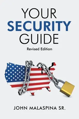 Ihr Sicherheitsleitfaden: Überarbeitete Ausgabe - Your Security Guide: Revised Edition