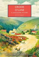 Crook o' Lune - Ein Lancashire-Krimi - Crook o' Lune - A Lancashire Mystery