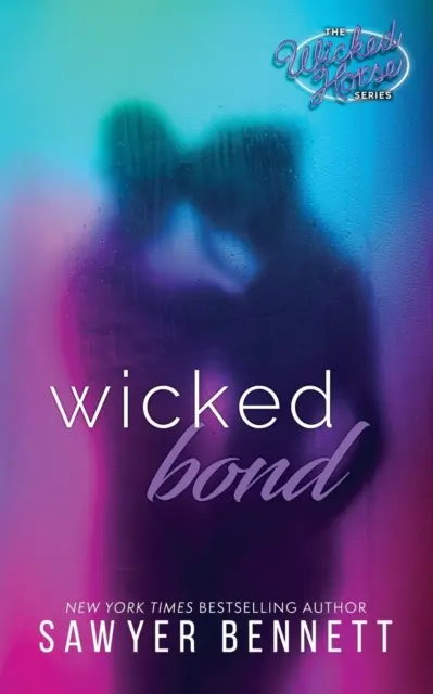 Verruchte Bindung - Wicked Bond