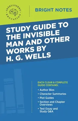 Studienführer zu The Invisible Man and Other Works von H. G. Wells - Study Guide to The Invisible Man and Other Works by H. G. Wells