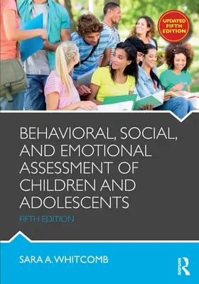 Verhaltens-, Sozial- und Emotionsbewertung von Kindern und Heranwachsenden - Behavioral, Social, and Emotional Assessment of Children and Adolescents