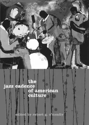 Die Jazz-Kadenz der amerikanischen Kultur - The Jazz Cadence of American Culture