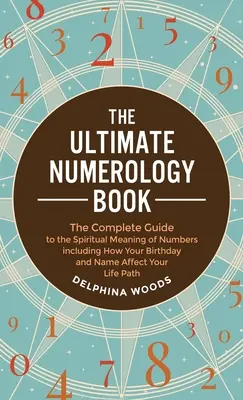 Das ultimative Numerologiebuch - The Ultimate Numerology Book