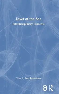 Gesetze des Meeres: Interdisziplinäre Ströme - Laws of the Sea: Interdisciplinary Currents