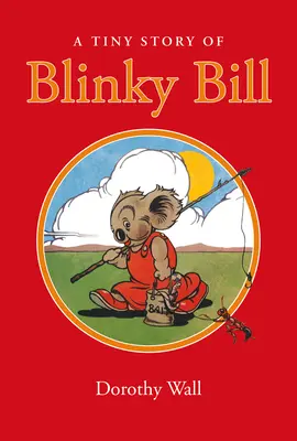 Eine kleine Geschichte von Blinky Bill - A Tiny Story of Blinky Bill