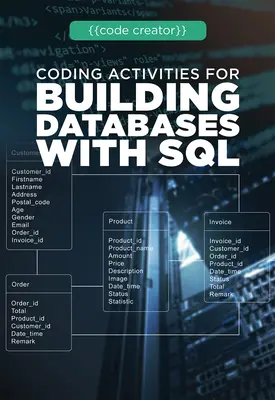 Programmieraktivitäten zum Aufbau von Datenbanken mit SQL - Coding Activities for Building Databases with SQL