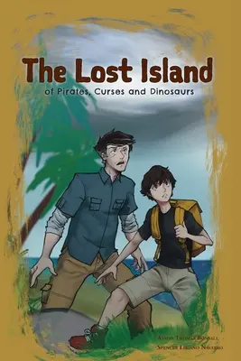 Die verlorene Insel der Piraten, Flüche und Dinosaurier - The Lost Island of Pirates, Curses and Dinosaurs