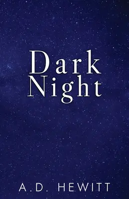 Dunkle Nacht - Dark Night