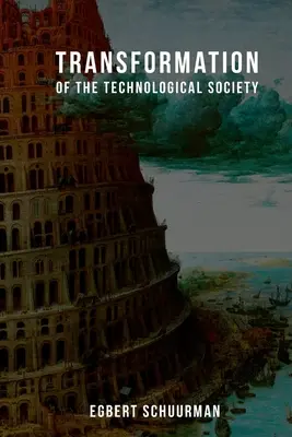 Transformation der technologischen Gesellschaft - Transformation of the Technological Society