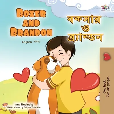 Boxer und Brandon (Englisch Bengali Bilinguales Kinderbuch) - Boxer and Brandon (English Bengali Bilingual Children's Book)