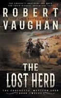 Die verlorene Herde: Ein klassischer Western - The Lost Herd: A Classic Western