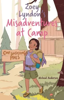 Zoey Lyndon's Missgeschicke im Ferienlager - Zoey Lyndon's Misadventures at Camp