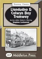 Straßenbahnen in Llandudno und Colwyn Bay - Llandudno and Colwyn Bay Tramways