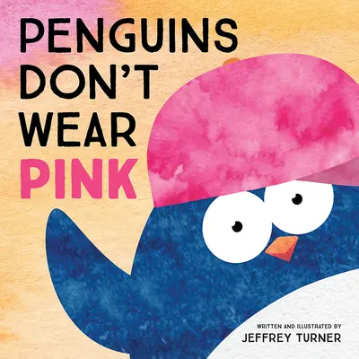 Pinguine tragen kein Rosa - Penguins Don't Wear Pink