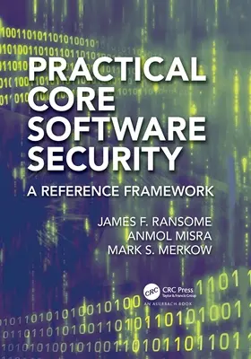 Praktische Kernsoftware-Sicherheit: Ein Referenzrahmen - Practical Core Software Security: A Reference Framework