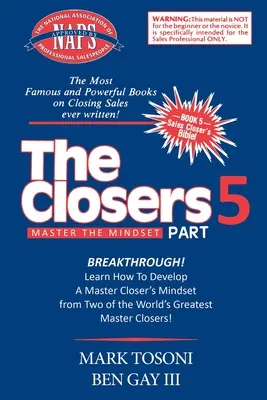 Meistern Sie den Durchbruch im Closers Mindset: Lernen Sie von zwei der weltbesten Meisterabschließer, wie Sie die Denkweise eines Meisterabschließers entwickeln können! - Master the Closers Mindset Breakthrough: Learn How to Develop a Master Closer's Mindset from Two of the World's Greatest Master Closers!