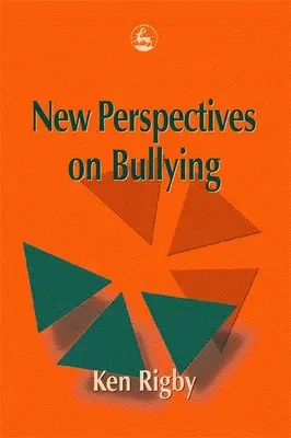 Neue Perspektiven auf Mobbing - New Perspectives on Bullying