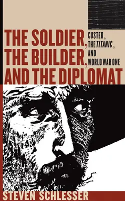 Der Soldat, der Baumeister und der Diplomat: Studien über das Scheitern - The Soldier, the Builder, and the Diplomat: Studies in Failure