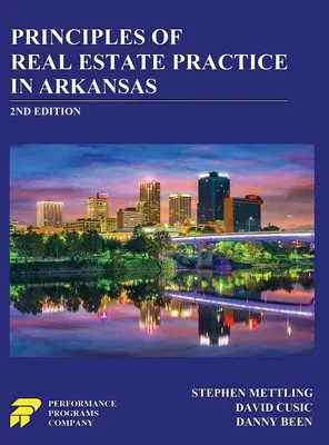 Grundlagen der Immobilienpraxis in Arkansas: 2. - Principles of Real Estate Practice in Arkansas: 2nd Edition