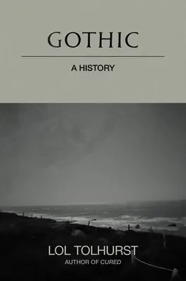 Gotik: Eine Geschichte - Goth: A History