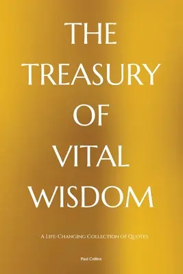 Die Schatzkammer der Lebensweisheit - The Treasury of Vital Wisdom