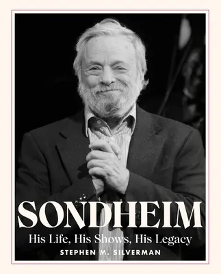 Sondheim: Sein Leben, seine Shows, sein Vermächtnis - Sondheim: His Life, His Shows, His Legacy