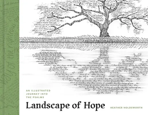 Landschaft der Hoffnung: Eine illustrierte Reise in die Psalmen - Landscape of Hope: An Illustrated Journey Into the Psalms