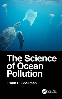 Die Wissenschaft der Meeresverschmutzung - The Science of Ocean Pollution