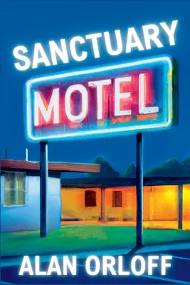 Sanctuary Motel: Ein Mess Hopkins-Roman - Sanctuary Motel: A Mess Hopkins Novel