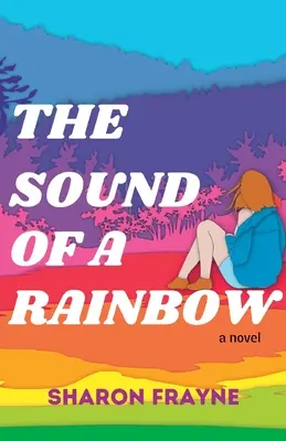 Der Klang eines Regenbogens - The Sound of a Rainbow