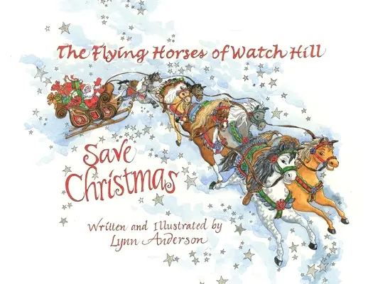 Die fliegenden Pferde von Watch Hill retten Weihnachten - The Flying Horses of Watch Hill Save Christmas