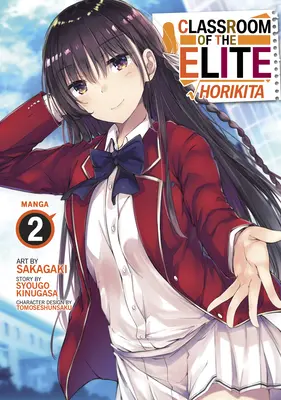 Klassenzimmer der Elite: Horikita (Manga) Bd. 2 - Classroom of the Elite: Horikita (Manga) Vol. 2