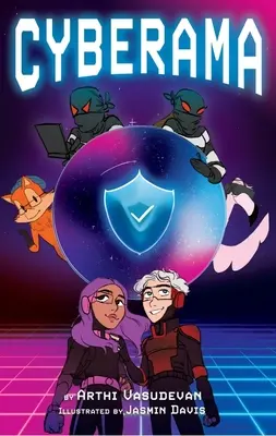 Cyberama: Ein Kinderbuch über Internetsicherheit und Cybersecurity - Cyberama: A Children's Book on Internet Safety and Cybersecurity