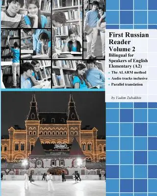 First Russian Reader Band 2: Bilingual for Speakers of English Elementary (A2) - First Russian Reader Volume 2: Bilingual for Speakers of English Elementary (A2)